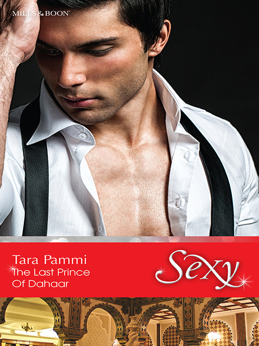 Title details for The Last Prince of Dahaar by Tara Pammi - Available